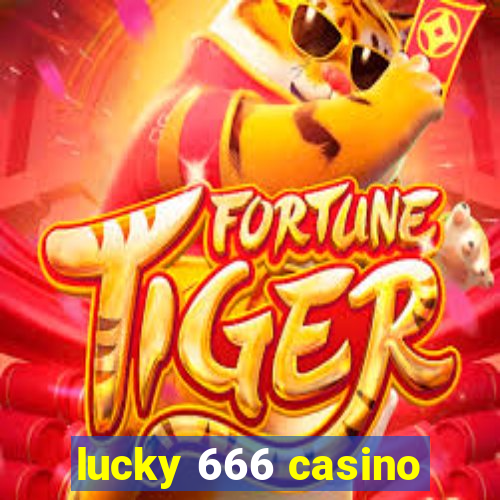 lucky 666 casino